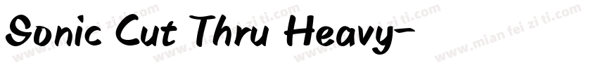 Sonic Cut Thru Heavy字体转换